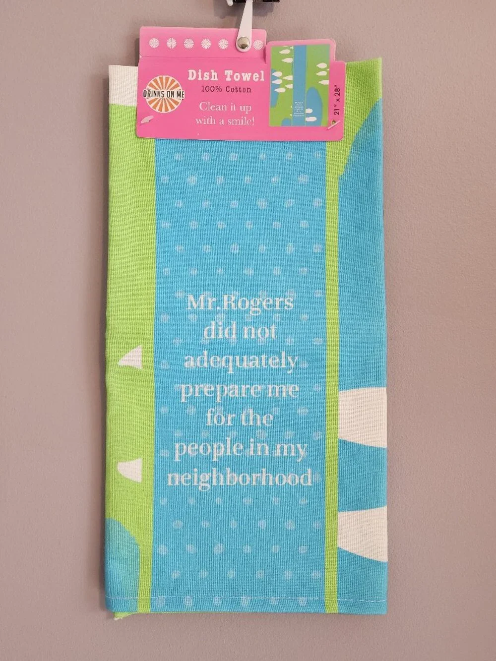 2/$15 Colorful Green & Blue Comedic Mr. Rogers Dish Towel by Drinks on Me